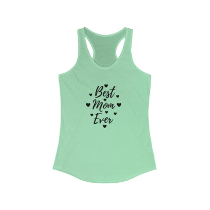 Best Mom Ever Racerback Tank